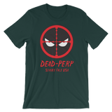 Dead Perpetrator Short-Sleeve Unisex T-Shirt